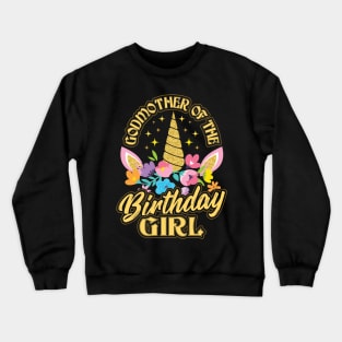 Godmother of the Birthday Girl Unicorn Crewneck Sweatshirt